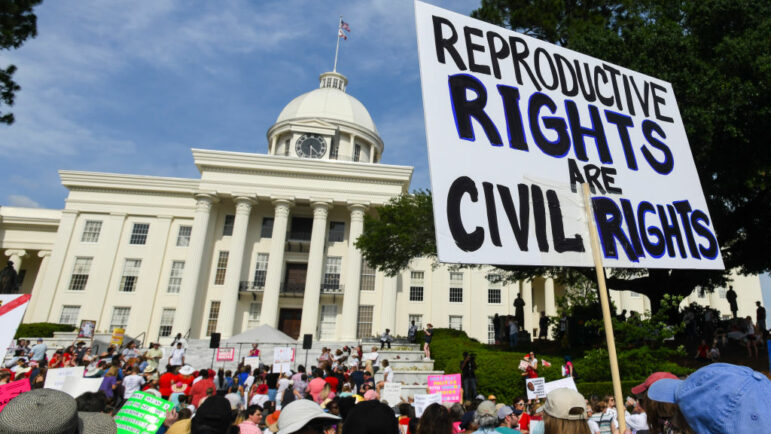 MONTGOMERY, AL - Protestors participate in a rally against one of the nation's most restrictive bans on abortions on May 19, 2019 in Montgomery, Alabama. Demonstrators gathered to protest HB 314, a bill passed by the Alabama Legislature last week making almost all abortion procedures illegal. (Photo by Julie Bennett/Getty Images)
