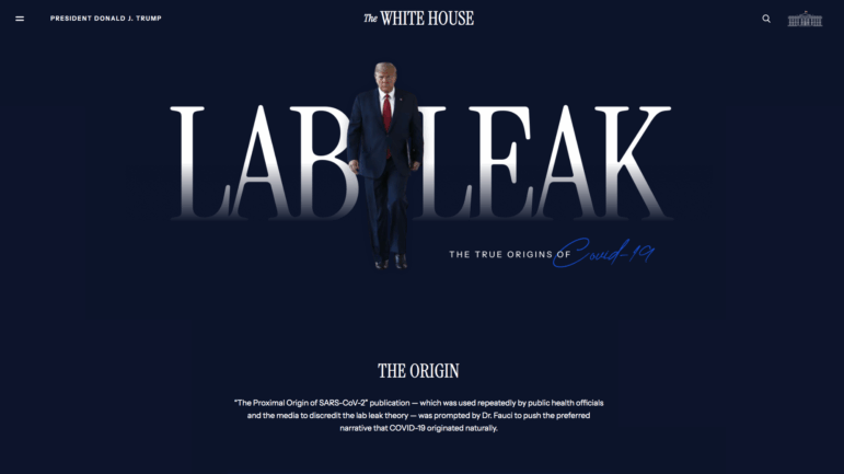 The White House recently launched a web page entitled: "Lab Leak. The True Origins of COVID-19"