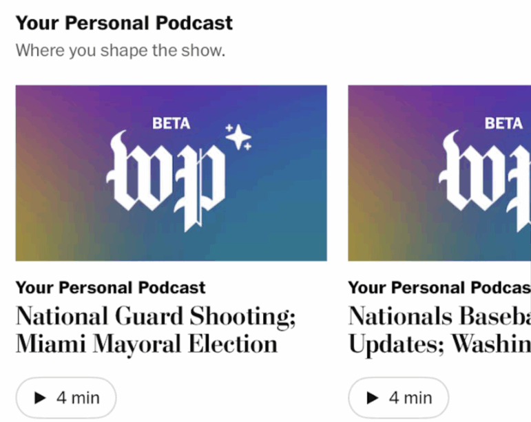 The Washington Post's new "Your Personal Podcast" offering uses artificial intelligence to customize podcasts for its users.