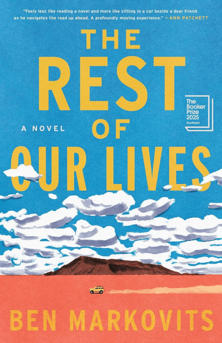The Rest of Our Lives, by Ben Markovitz
